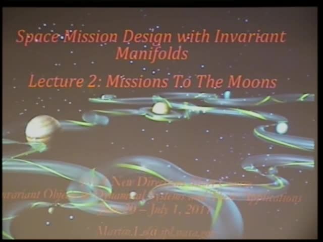 Space Mission Design with Dynamical Systems Theory - Lecture 2 Thumbnail