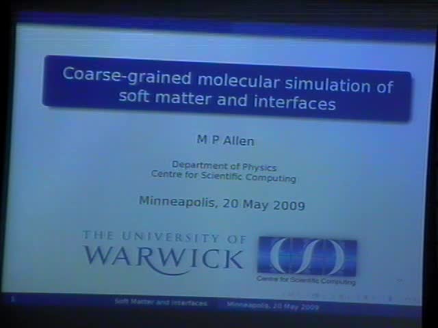 Coarse-grained molecular simulation of soft matter and
interfaces Thumbnail