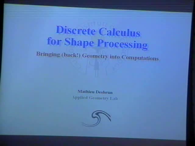 Discrete Calculus for Shape Processing Thumbnail