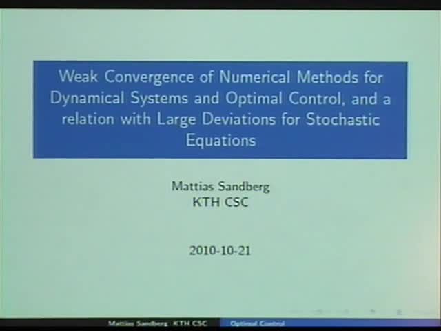 Weak Convergence of Numerical Methods for Dynamical Systems and Optimal Control, and a relation with Large Deviations for Stochastic Equations Thumbnail