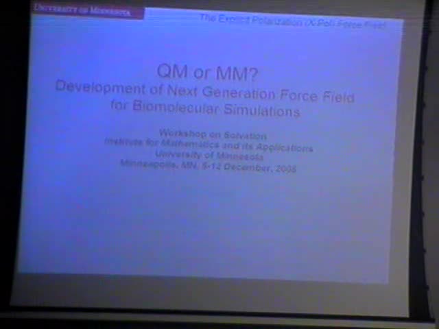 QM or MM? Development of a next-generation force field for
chemical and biomolecular simulations Thumbnail