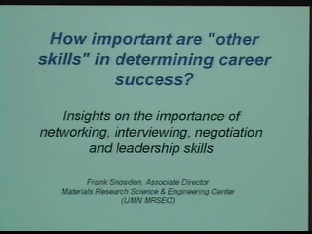 How important are "other skills" in determining career success?  Insights on the importance of networking, interviewing, negotiation and leadership skills Thumbnail
