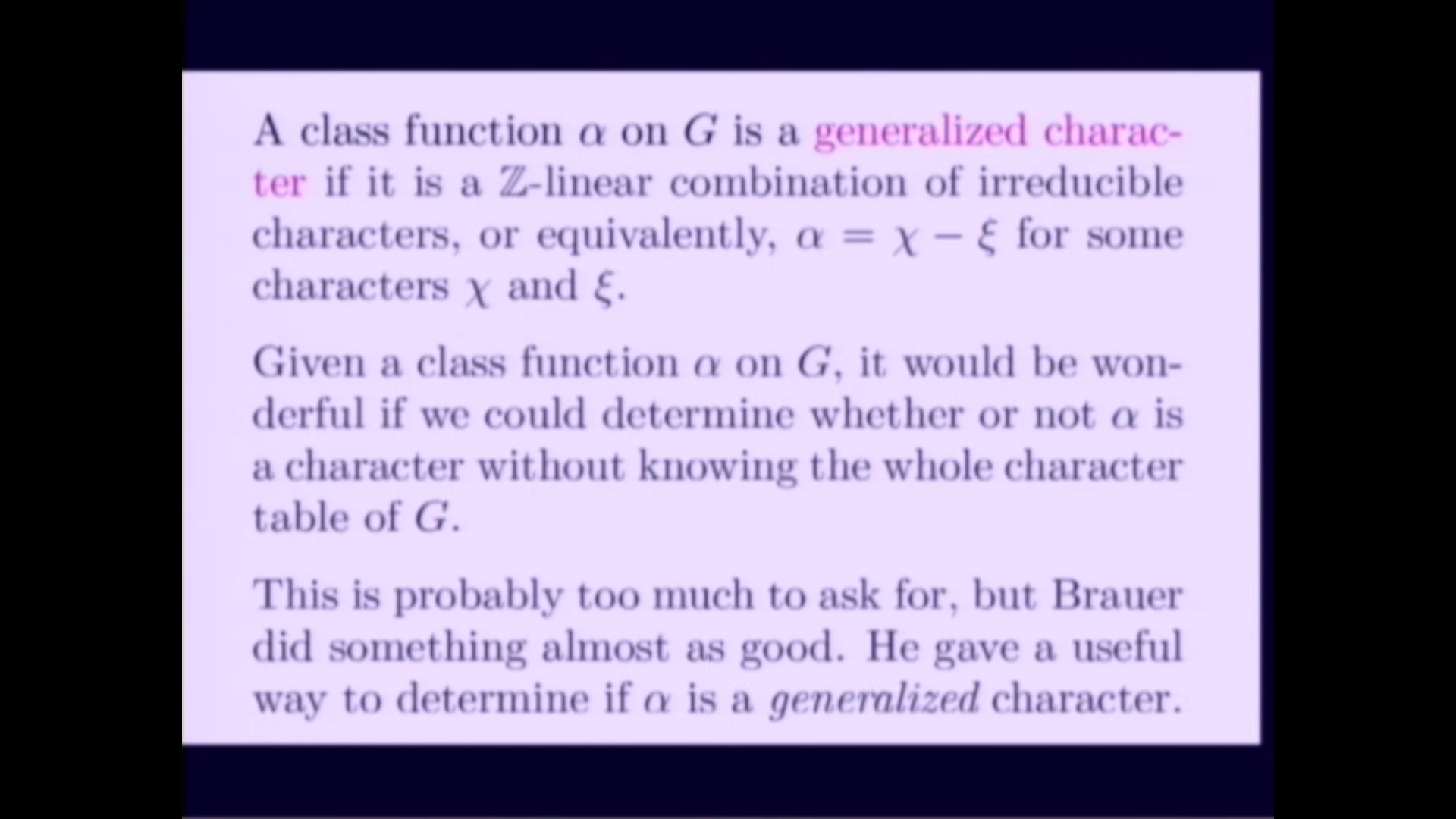 An Introduction To Character Theory And The McKay Conjecture, lecture 15 Thumbnail