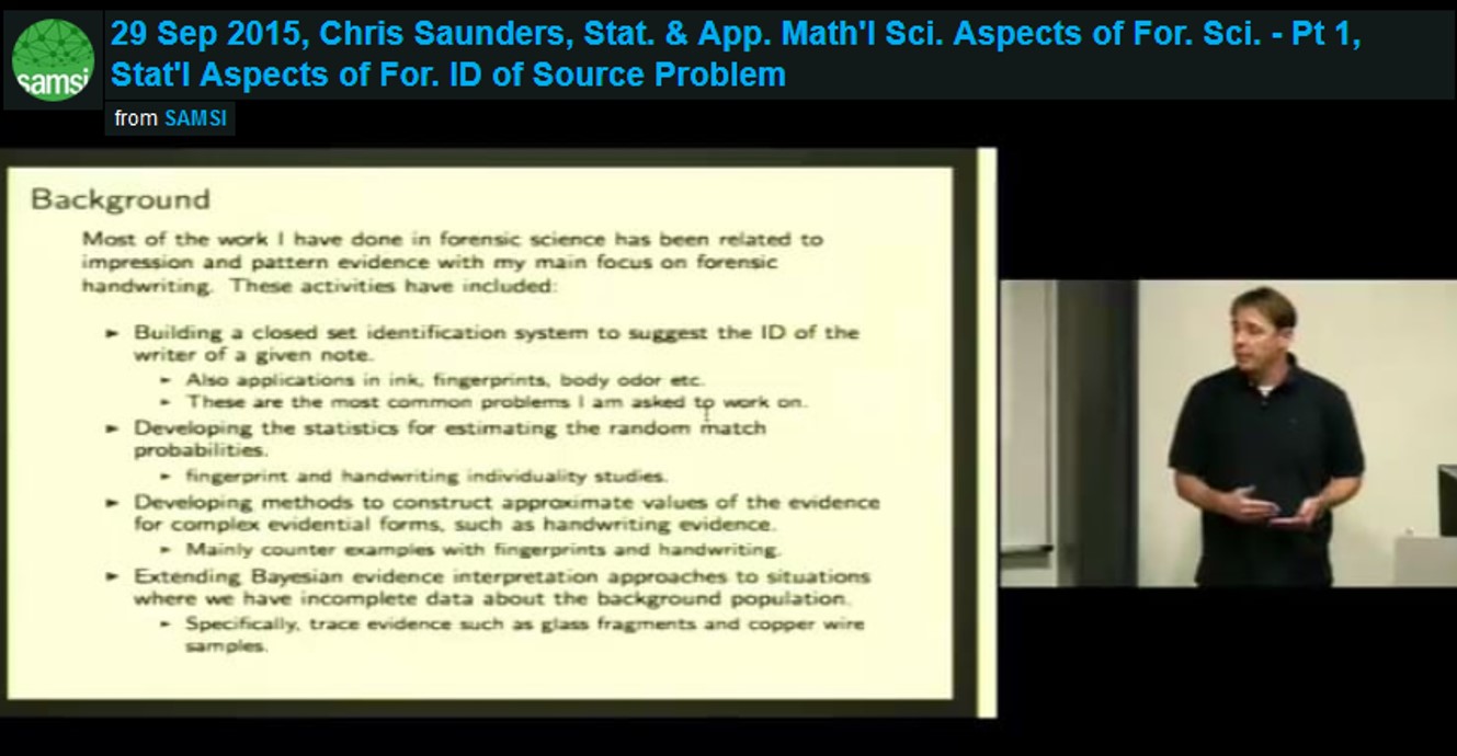 Forensics Fall Course: Cedric Neumann - Statistics and Applied Mathematical Science Aspects of Forensic Science – Part 1; Statistical Aspects of the Forensic Identification of Source Problem Thumbnail