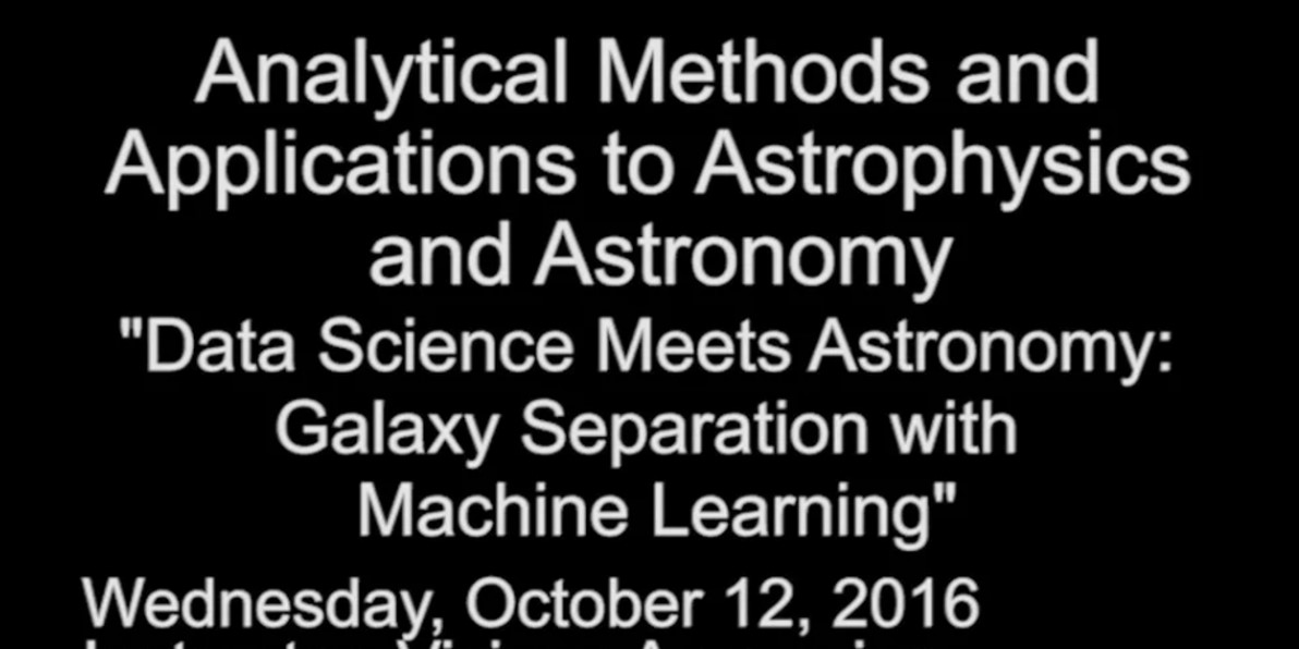 ASTRO Fall Course: Data Science Meets Astronomy: Galaxy Separation with Machine Learning Thumbnail