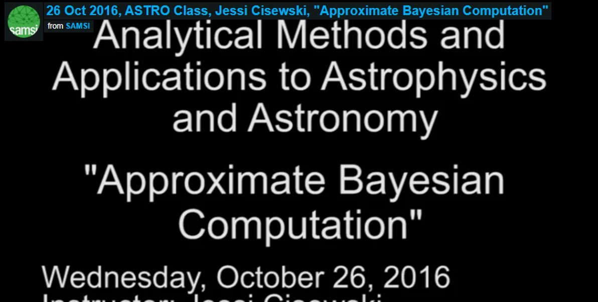 ASTRO Fall Course: Jessi Cisewski- Approximate Bayesian Computation Thumbnail