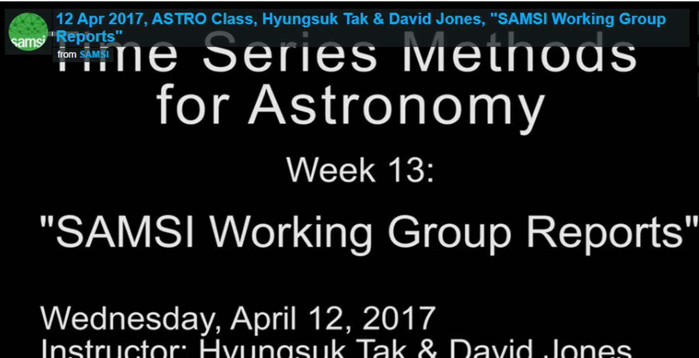 ASTRO Spring Course: Hyungsuk Tak & David Jones-Time Series Methods for Astronomy, SAMSI Working Group Reports Thumbnail