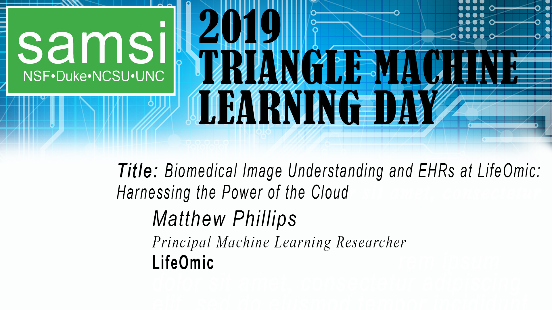 Deep Learning: Triangle Machine Learning Day - Biomedical Image Understanding and EHRs at LifeOmic: Harnessing the Power of the Cloud, Matthew Phillips Thumbnail