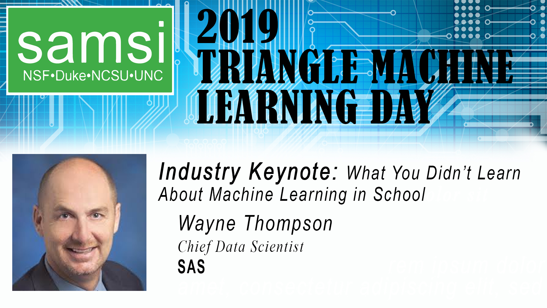 Deep Learning: Triangle Machine Learning Day - What You Didn’t Learn About Machine Learning in School, Wayne Thompson Thumbnail